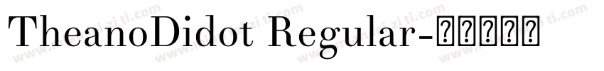 TheanoDidot Regular字体转换